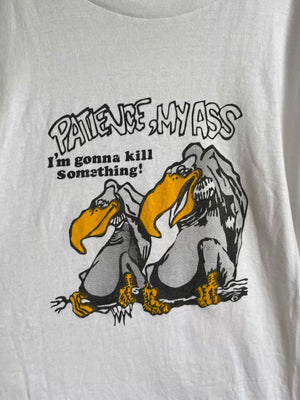 T-shirt Patience my ass 90s T.40♀/L♂